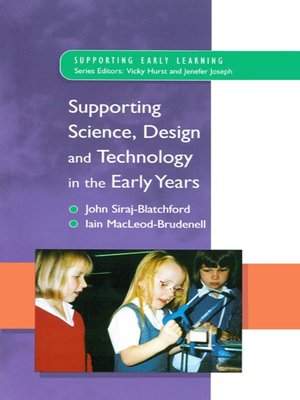 cover image of Supporting Science, Design and Technology in the Early Years